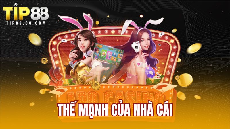 Thế mạnh của nhà cái